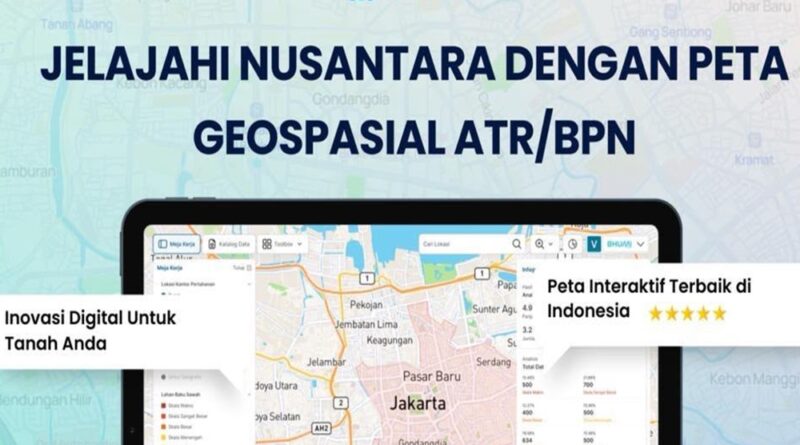 Cek Peta Bidang dan Nilai Tanah Kini Bisa Online, Begini Cara Mengakses Bhumi ATR/BPN
